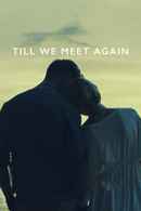 Till We Meet Again Poster 6