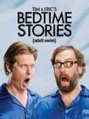 Tim and Eric's Bedtime Stories Poster 2