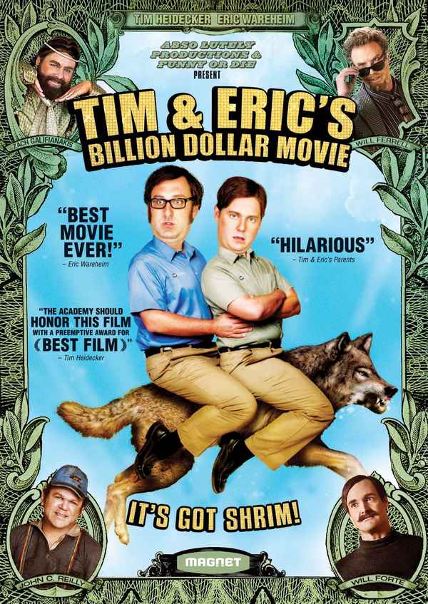 Tim and Eric's Billion Dollar Movie Poster 4