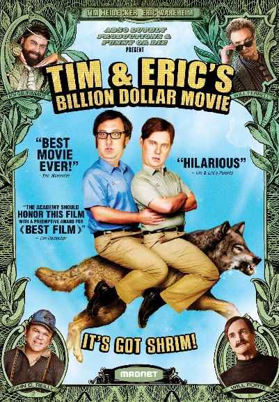 Tim and Eric's Billion Dollar Movie