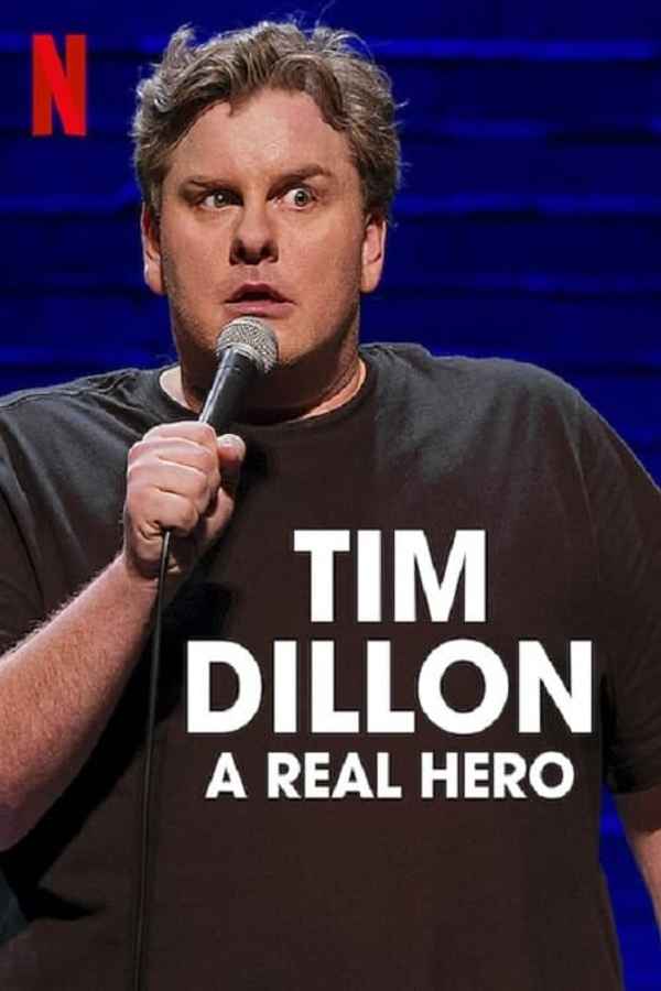 Tim Dillon: A Real Hero Poster 3