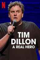 Tim Dillon: A Real Hero Poster 4