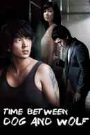 Time Between Dog and Wolf Poster 5