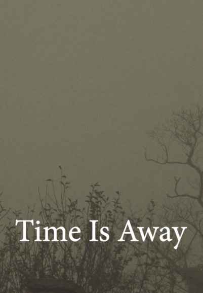 Time Is Away