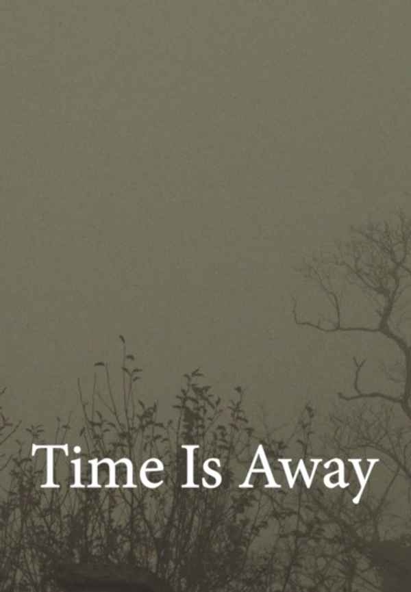 Time Is Away Poster 5