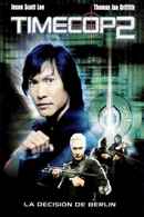 Timecop 2: The Berlin Decision Poster 1