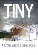 TINY: A Story About Living Small Poster 4