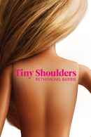 Tiny Shoulders: Rethinking Barbie Poster 1