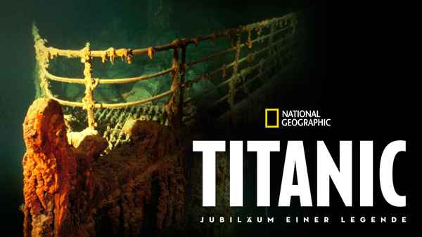 Titanic: 20 Years Later with James Cameron Poster 1