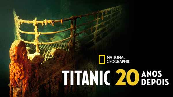 Titanic: 20 Years Later with James Cameron Poster 5