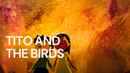 Tito and the Birds Poster 1