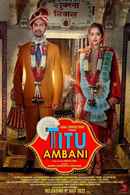 Titu Ambani Poster 1