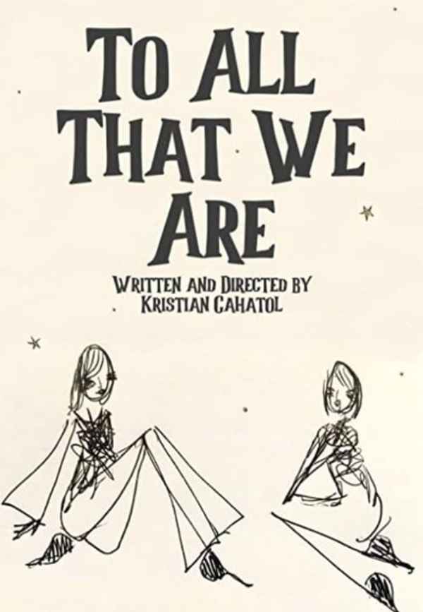 To All That We Are Poster 3