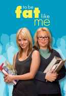 To Be Fat Like Me Poster 4