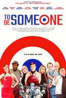 To Be Someone Poster 5