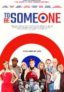 To Be Someone Poster 6