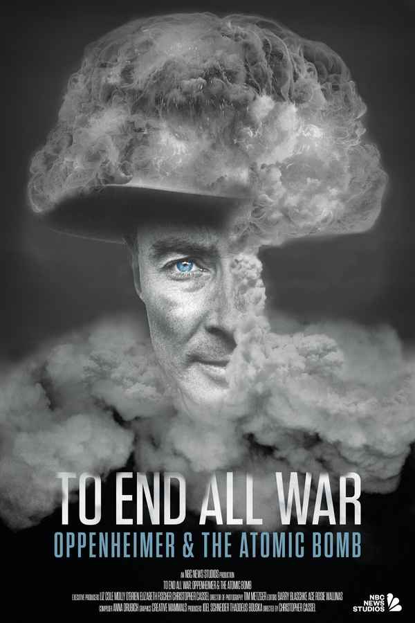 To End All War: Oppenheimer & the Atomic Bomb Poster 4