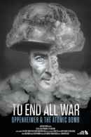 To End All War: Oppenheimer & the Atomic Bomb Poster 6