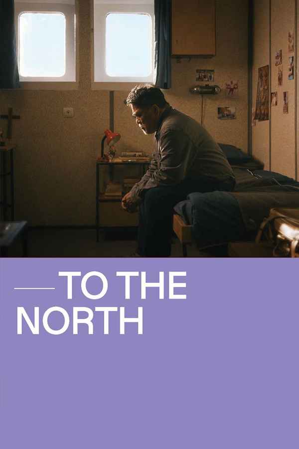 To The North Poster 1