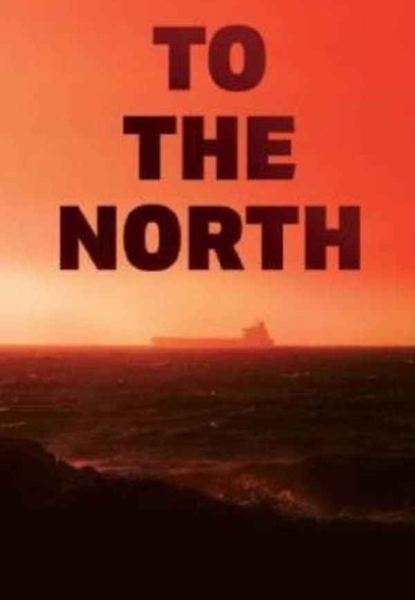 To The North Poster 6