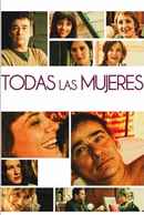 Todas las mujeres Poster 4