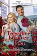 Together Forever Tea Poster 7