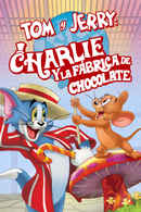 Tom and Jerry: Willy Wonka and the Chocolate Factory Poster 1