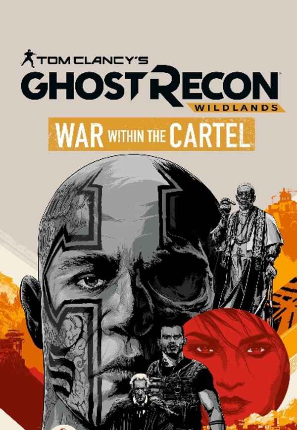 Tom Clancy’s Ghost Recon Wildlands: War Within The Cartel Poster 5