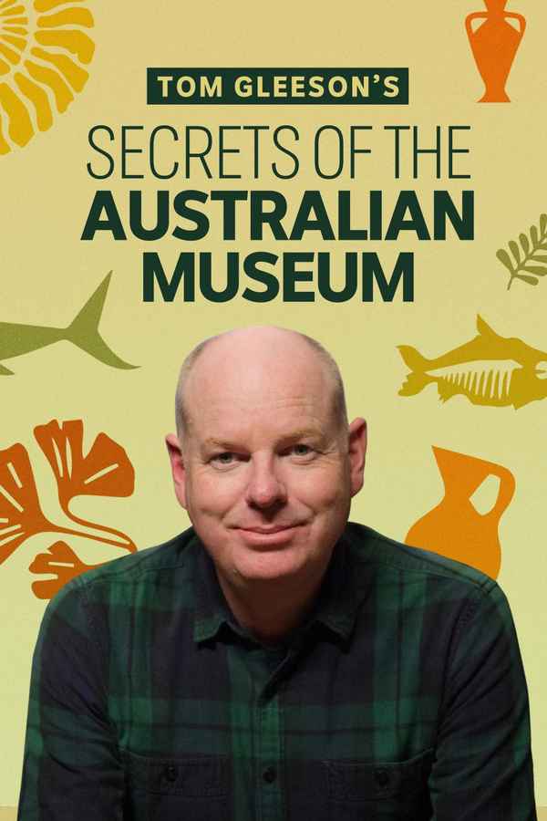 Tom Gleeson's Secrets of the Australian Museum Poster 2