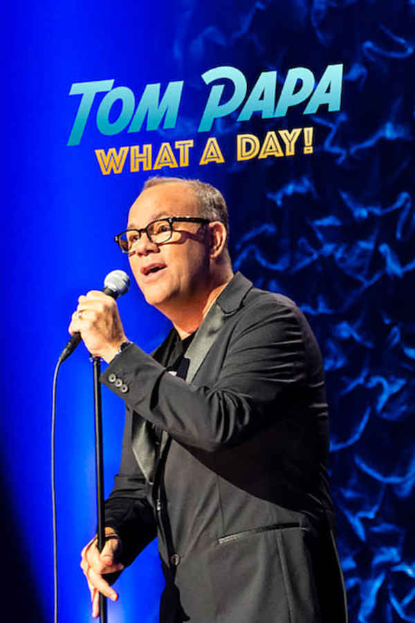 Tom Papa: What a Day! Poster 5