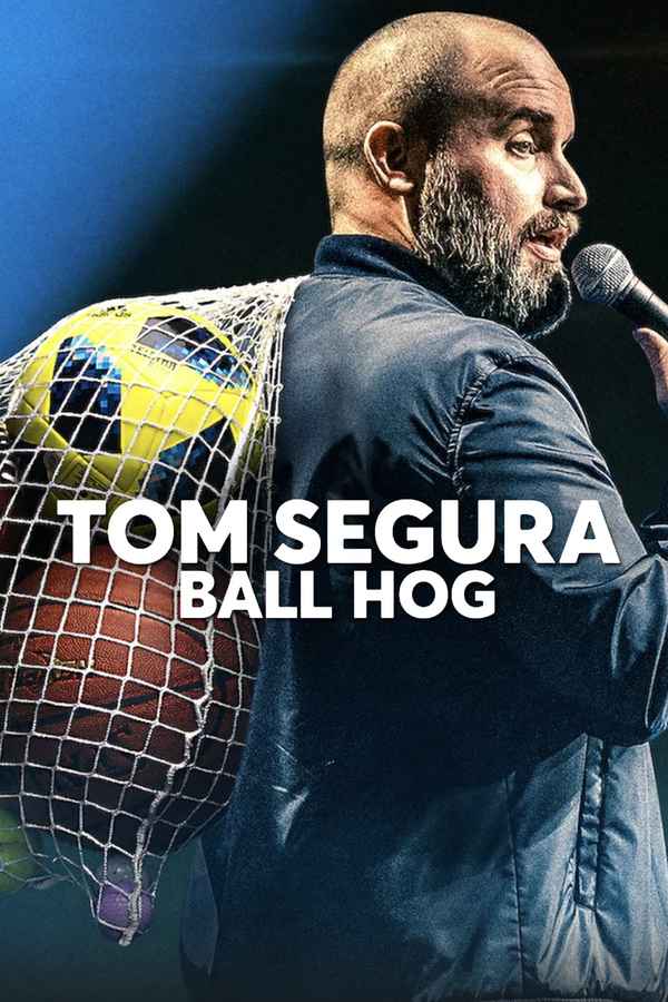 Tom Segura: Ball Hog Poster 4