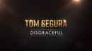 Tom Segura: Disgraceful Poster 1