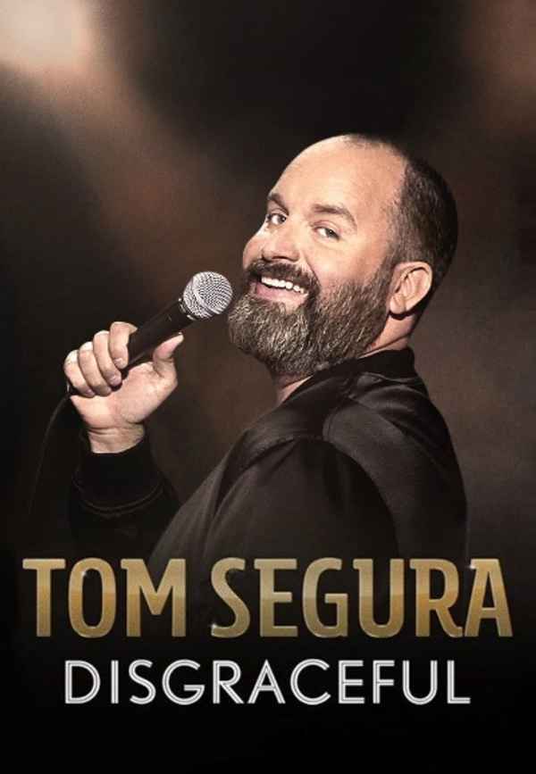 Tom Segura: Disgraceful Poster 7