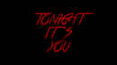Tonight It's You Poster 1