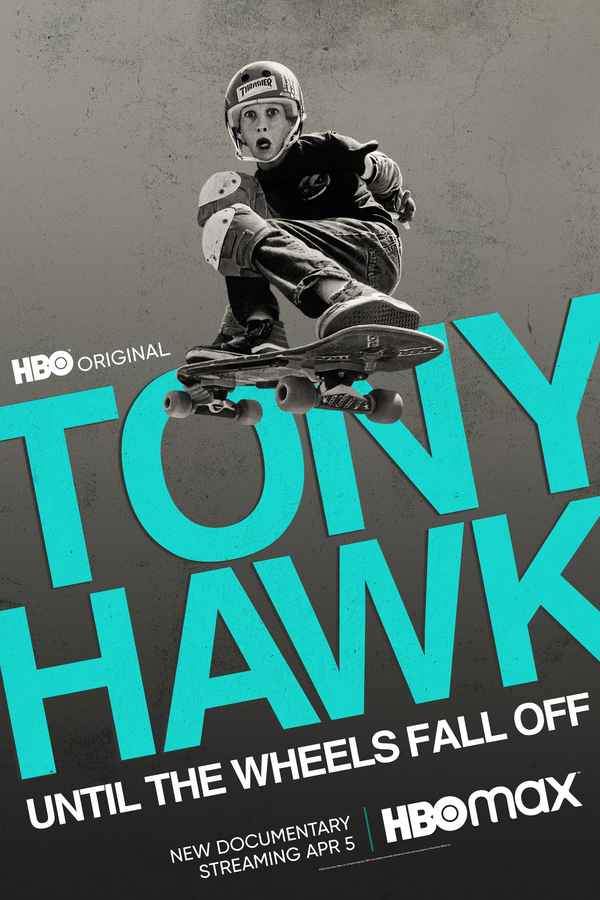 Tony Hawk: Until the Wheels Fall Off Poster 1