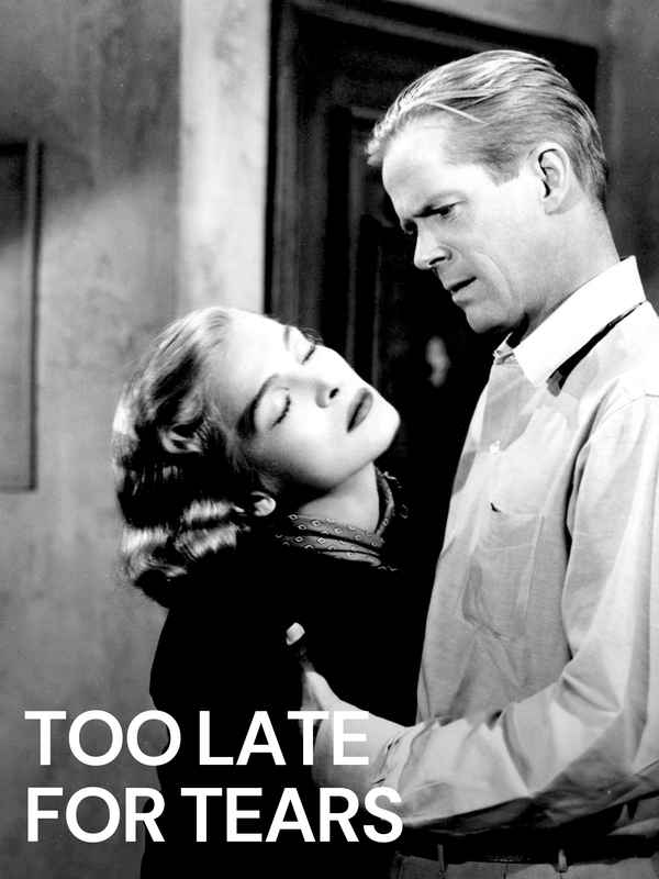 Too Late for Tears Poster 2
