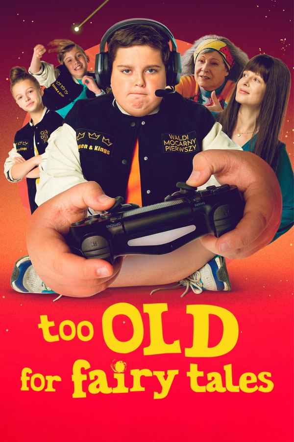 Too Old for Fairy Tales Poster 5