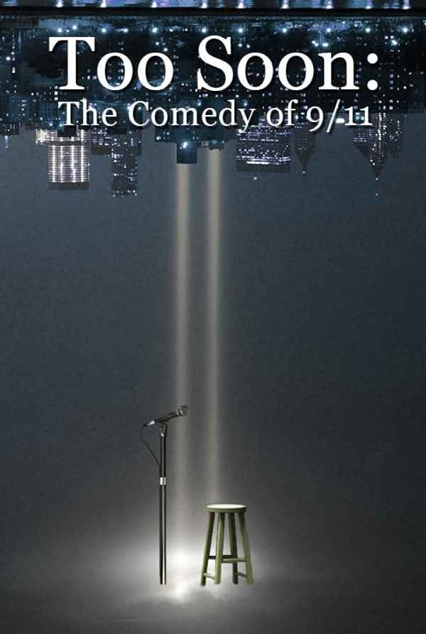 Too Soon: The Comedy of 9/11 Poster 4