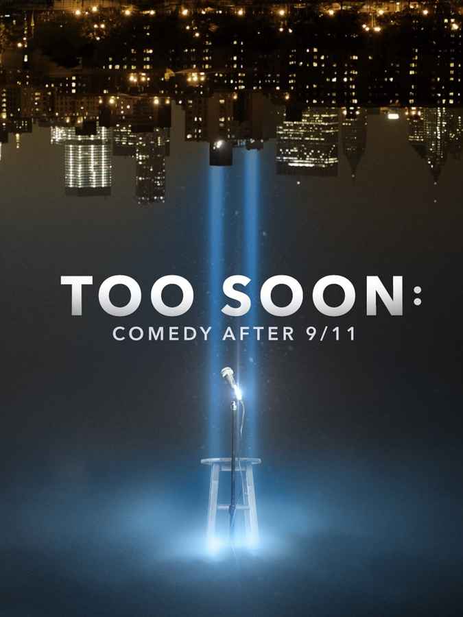 Too Soon: The Comedy of 9/11