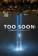 Too Soon: The Comedy of 9/11 Poster 6