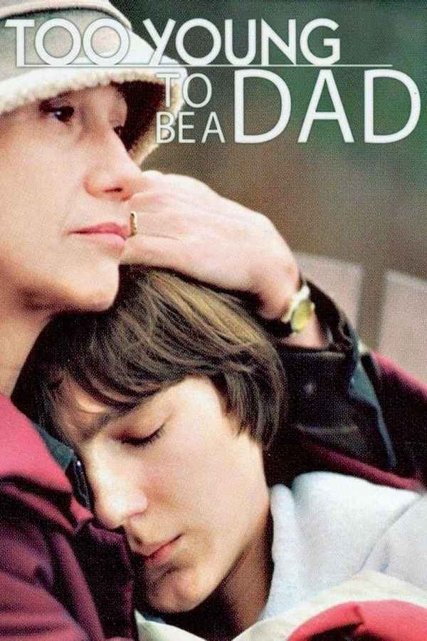 Too Young to Be a Dad Poster 2