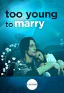 Too Young to Marry Poster 6