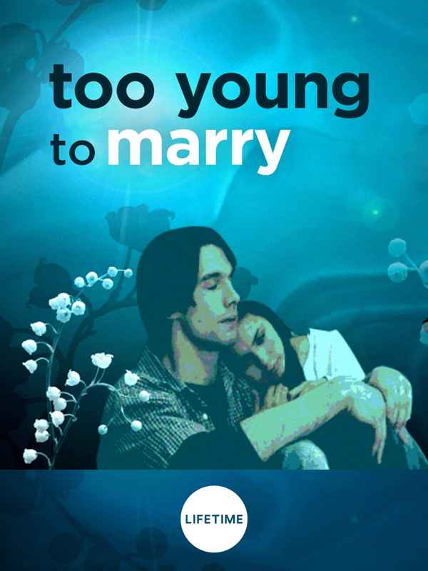 Too Young to Marry Poster 1