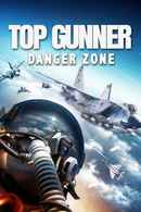 Top Gunner: Danger Zone Poster 3