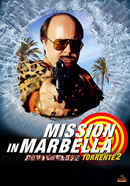 TORRENTE 2 MISSION IN MARBELLA Poster 7