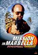 TORRENTE 2 MISSION IN MARBELLA Poster 5