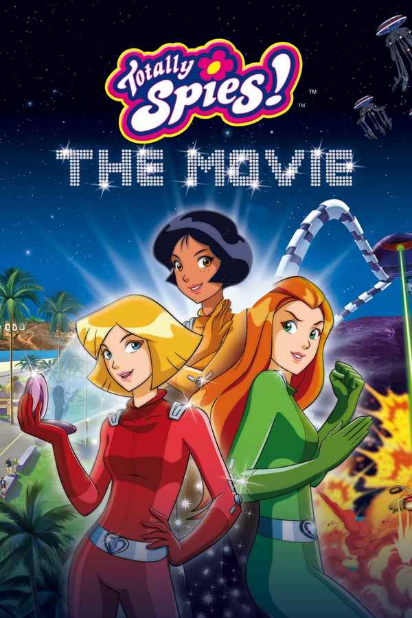 Totally Spies! The Movie Poster 3