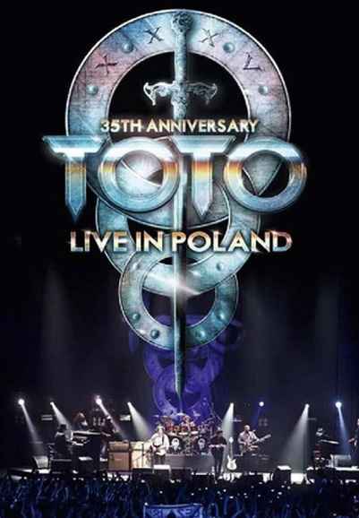 Toto - 35th Anniversary Tour: Live in Poland