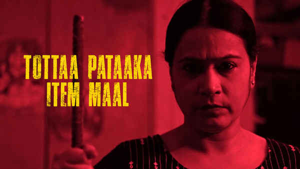 Tottaa Pataaka Item Maal Poster 6
