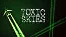 Toxic Skies Poster 1